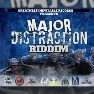 Major Distraction Riddim