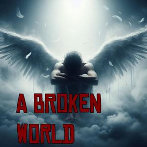 A broken world (feat. Aarne, Andrea Berg & ELMAN) (Explicit)
