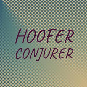 Hoofer Conjurer