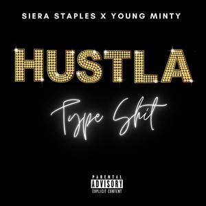 Hustla Type **** (Explicit)