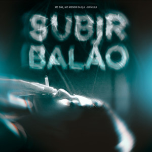 Subir Balão (Explicit)
