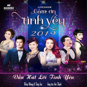 Vẫn Hát Lời Tình Yêu (Liveshow Cảm Ơn Tình Yêu 2019)