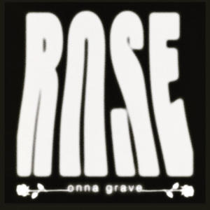 Rose Onna Grave (Explicit)