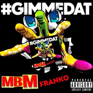 Gimme Dat (Explicit)