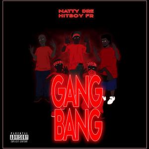 Gang Bang (feat. Hitboy fr) (Explicit)