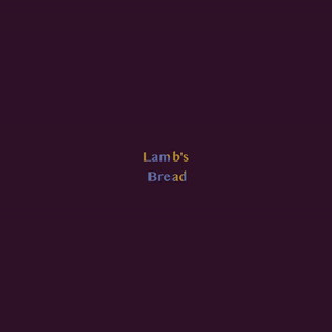 Lamb's Bread (Original)