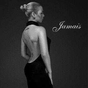 Jamais (Explicit)