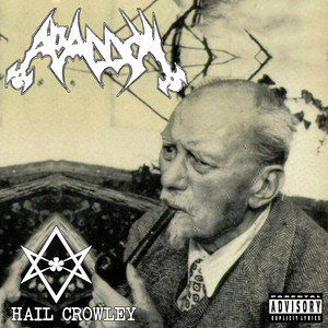 Hail Crowley (Explicit)