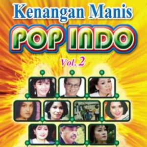 Kenangan Manis Pop Indonesia Vol 02