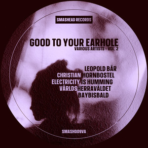 Good to Your Earhole, Vol. 2