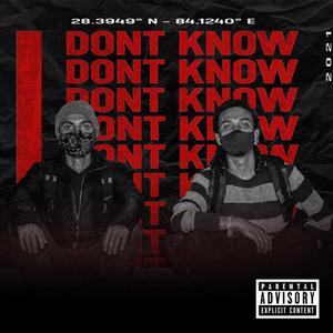 I DON'T KNOW (feat. Viktor) [Explicit]