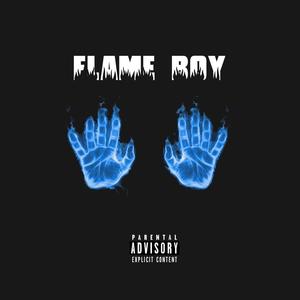 Flame boy (Explicit)