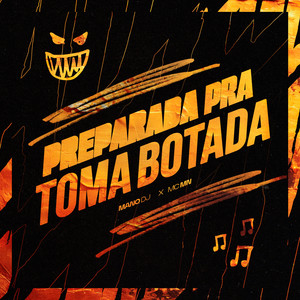 PREPARADA PRA TOMA BOTADA (Explicit)