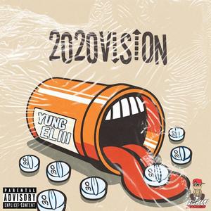 2020 Vision (Explicit)