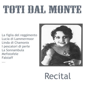 Toti dal monte: Recital