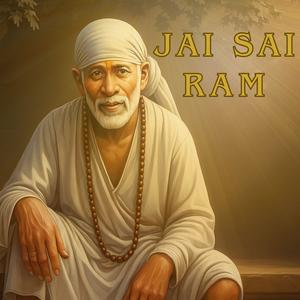 Jai Jai Sai Ram Jaap Mind Relaxing Music Sai Mantra Jaap Remove Negative Energy (feat. Sudesh Sawant)