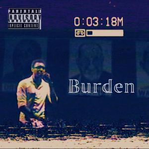 Burden (Explicit)