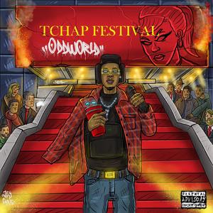 TCHAP FESTIVAL (Explicit)