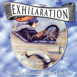 Exhilaration: Light Music With A Lilt