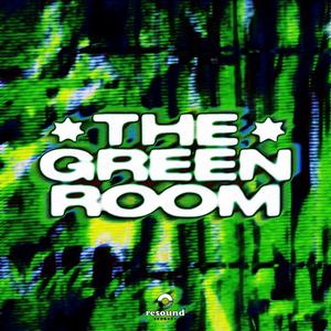 THE GREEN ROOM (Radio Edit)