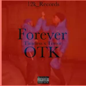 Forever OTK (Explicit)