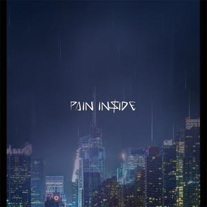 PAIN IN$IDE (Explicit)