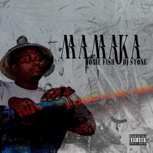 Mamaka (feat. Dj Stone)