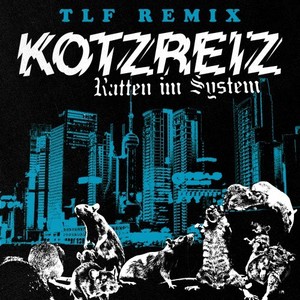 Ratten im System (TLF Remix|Explicit)