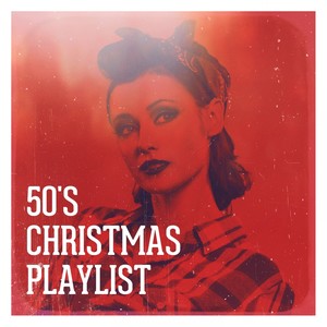 50's Christmas Playlist