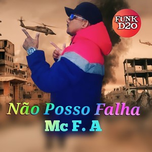 Nao Posso Falha (Explicit)