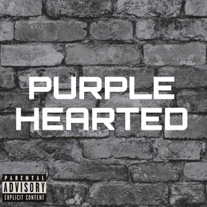 Purple Hearted (Explicit)