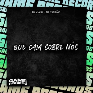 Que Caia Sobre Nós (Explicit)
