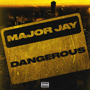 Dangerous (Explicit)