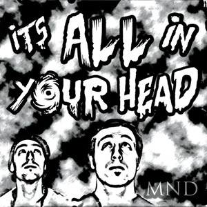 It's All in Your Head (Explicit)