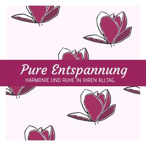 Pure Entspannung: Harmonie und Ruhe in Ihren Alltag