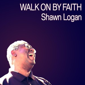 Walk On By Faith