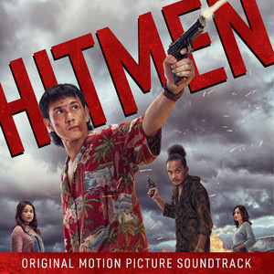 Hitmen (Original Motion Picture Soundtrack) [Explicit]