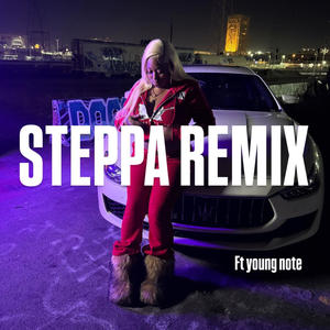 Ms Rockstar (feat. Young Note) [STEPPA REMIX] [Explicit]