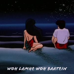Woh Lamhe Woh Baatein