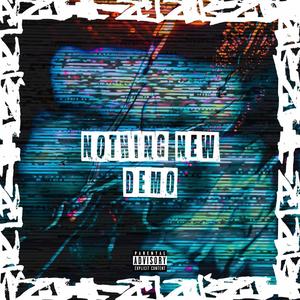 Nothing New (Demo)