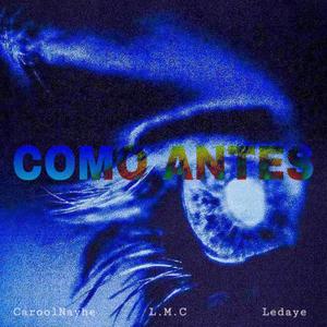 Como Antes (Explicit)