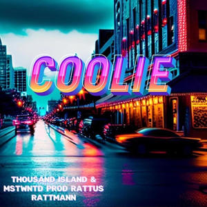 Coolie (feat. Thousand Island) [Explicit]