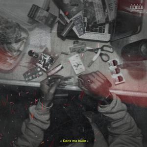 SLAKE - Dans ma bulle (Explicit)