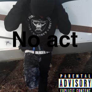 No Act (Explicit)