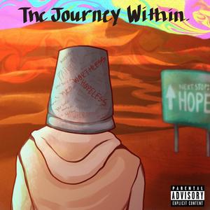 The Journey Within (Explicit)