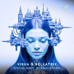 Special Minds (Monolock Remix)