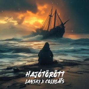 Hajótörött (feat. ColBeats) (Explicit)
