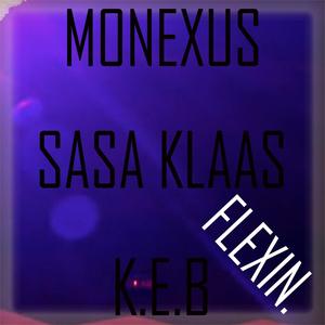 Flexin'(feat. Sasa Klaas & KEB)