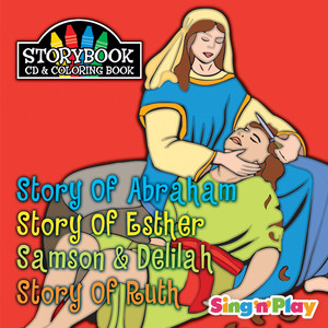 Storybook Storytellers: Story of Abraham, Story of Esther, Samson & Delilah, Story of Ruth