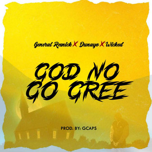 God No Go Gree (Explicit)